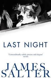 LAST NIGHT: STORIES | 9781447250722 | JAMES SALTER