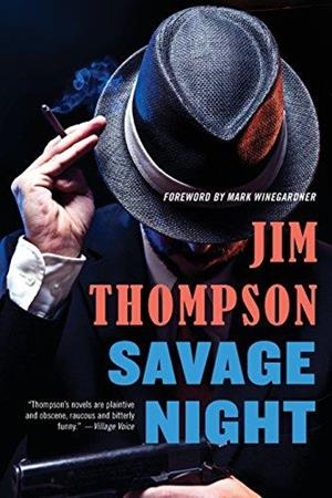 SAVAGE NIGHT | 9780316403825 | JIM THOMPSON