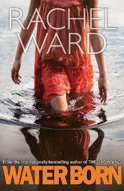 WATER BORN | 9781909489325 | RACHEL WARD