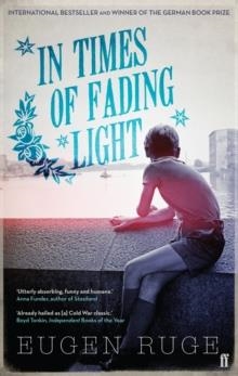 IN TIMES OF FADING LIGHT | 9780571288588 | EUGEN RUGE