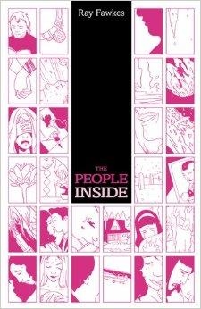 PEOPLE INSIDE, THE | 9781620101681 | RAY FAWKES
