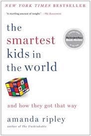 SMARTEST KIDS IN THE WORLD, THE | 9781451654431 | AMANDA RIPLEY