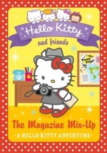 HELLO KITTY AND FRIENDS (14) THE MAGAZINE MIX-UP | 9780007540686 | CHAPMAN AND MISRA