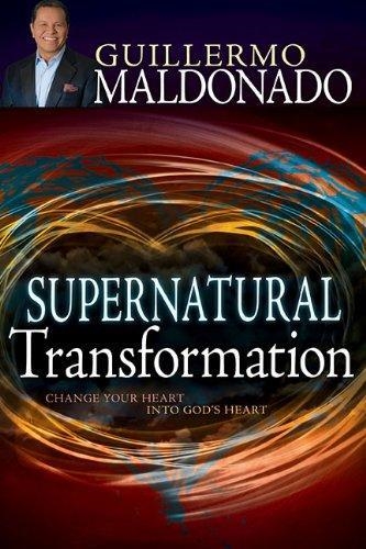 SUPERNATURAL TRANSFORMATION | 9781629111957 | GUILLERMO MALDONADO
