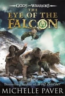 THE EYE OF THE FALCON (GODS AND WARRIORS BOOK 3) | 9780141339313 | MICHELLE PAVER
