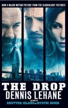 DROP, THE | 9780349140728 | DENNIS LEHANE