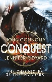 CONQUEST | 9781472209603 | JOHN CONNOLLY AND JENNIFER RIDYARD