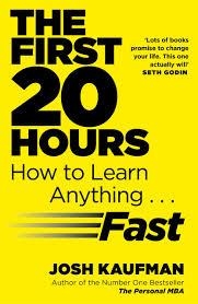 FIRST 20 HOURS, THE | 9780670921928 | JOSH KAUFMAN