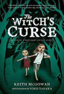 WITCH'S CURSE | 9781250044266 | KEITH MCGOWAN