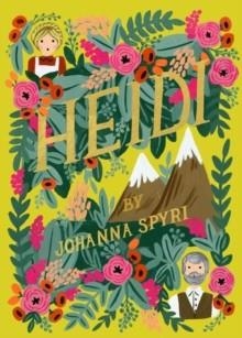 HEIDI (PUFFIN IN BLOOM) | 9780147514028 | JOHANNA SPYRI
