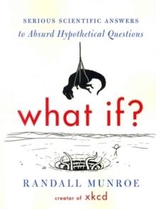 WHAT IF? | 9780544456860 | RANDALL MUNROE