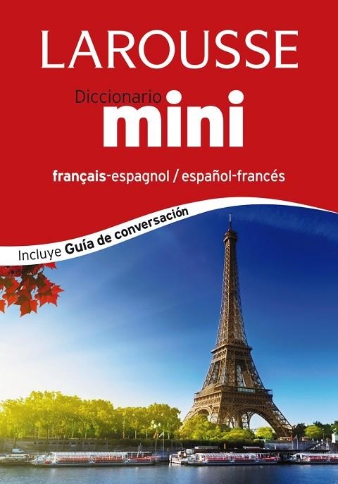 DICCIONARIO MINI ESPAÑOL-FRANCES / FRANÇAIS-ESPAGN | 9788416124381 | LAROUSSE EDITORIAL