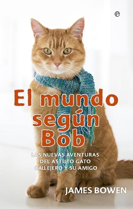 EL MUNDO SEGUN BOB | 9788490601815 | Bowen, James