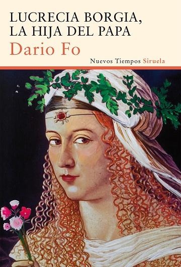 LUCRECIA BORGIA, LA HIJA DEL PAPA | 9788416208302 | Fo, Dario