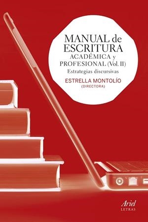 MANUAL DE ESCRITURA ACADEMICA Y PROFESIONAL V.II | 9788434418677 | Montolío, Estrella