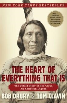 HEART OF EVERYTHING THAT IS, THE | 9781451654684 | BOB DRURY