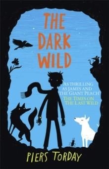 THE DARK WILD (2) | 9781848663787 | PIERS TORDAY