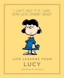 LIFE LESSONS FROM LUCY | 9781782113119 | CHARLES M SCHULZ