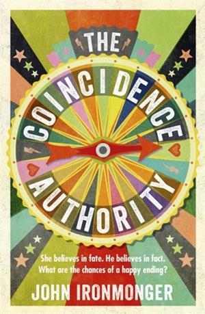 COINCIDENCE AUTHORITY, THE | 9781780220840 | J. W. IRONMONGER