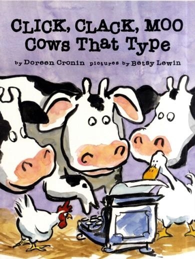 CLICK CLACK MOO, COWS THAT TYPE | 9780743461511 | DOREEN CRONIN