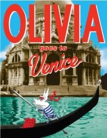 OLIVIA GOES TO VENICE | 9781416996743 | IAN FALCONER