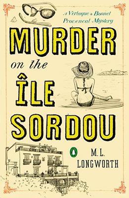 MURDER ON THE ILE SORDOU | 9780143125549 | M L LONGWORTH