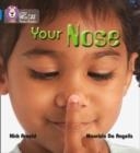 YOUR NOSE -NON-FICTION-BLUE - BAND 4 | 9780007507863 | NICK ARNOLD
