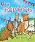 TOP DOG -FICTION-RED - BAND 2A | 9780007507924 | LAURA HAMBLETON