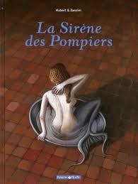 LA SIRENE DES POMPIERS | 9782205057188 | HUBERT ET ZANZIM