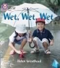 WET, WET, WET -NON-FICTION-RED - BAND 2B | 9780007507771 | HELEN GREATHEAD