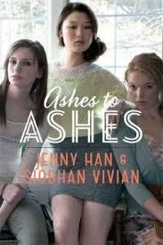 ASHES TO ASHES | 9781442440814 | JENNY HAN & SIOBHAN VIVIAN