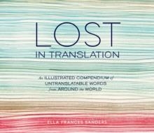 LOST IN TRANSLATION | 9781607747109 | ELLA FRANCES SANDERS