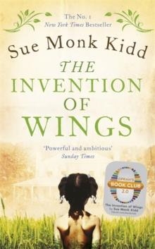 THE INVENTION OF WINGS | 9781472222183 | SUE MONK KIDD
