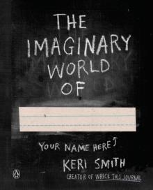 THE IMAGINARY WORLD OFA | 9780399165252 | KERI SMITH