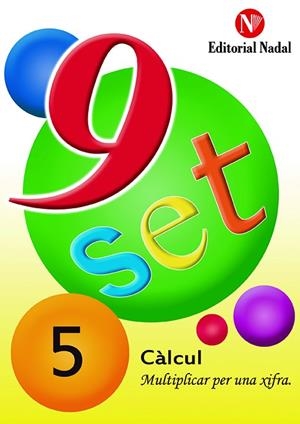 NOU-SET Nº 5 MULTIPLICAR PER UNA XIFRA | 9788478870295 | ROSA M. MARTÍN 