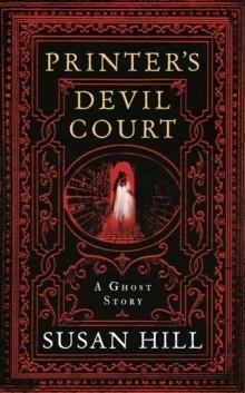 PRINTER'S DEVIL COURT | 9781781253656 | SUSAN HILL