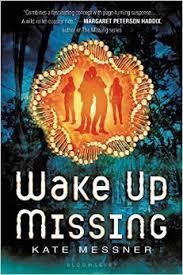 WAKE UP MISSING | 9780802737489 | KATE MESSNER