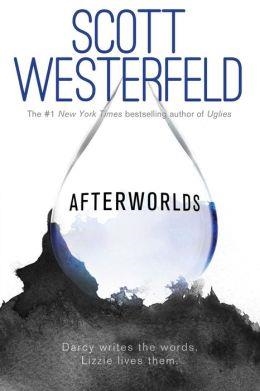 AFTERWORLDS | 9781481422345 | SCOTT WESTERFELD