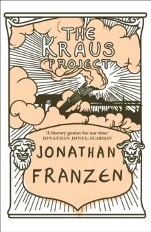 THE KRAUS PROJECT | 9780007517442 | JONATHAN FRANZEN