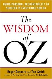 THE WISDOM OF OZ: USING PERSONAL ACCOUNTABILITY TO | 9781591847151 | ROGER CONNORS