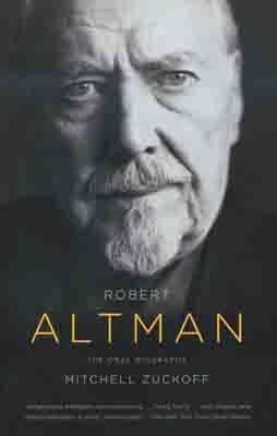 ROBERT ALTMAN | 9780307387912 | MITCHELL ZUCKOFF