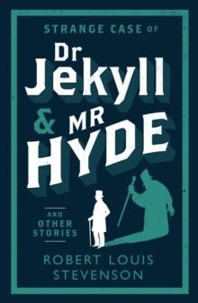 STRANGE CASE OF DR JEKYLL AND MR HYDE, THE | 9781847493781 | ROBERT LOUIS STEVENSON