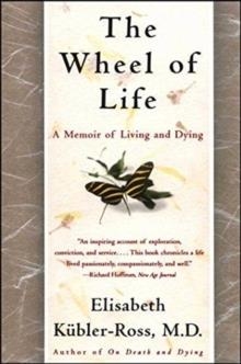 THE WHEEL OF LIFE | 9780684846316 | ELIZABETH KUBLER-ROSS