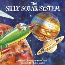 SILLY SOLAR SYSTEM, THE | 9780956719621