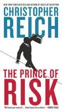 PRINCE OF RISK, THE | 9780307946577 | CHRISTOPHER REICH