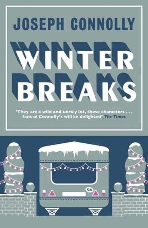 WINTER BREAKS | 9781782067061 | JOSEPH CONNOLLY