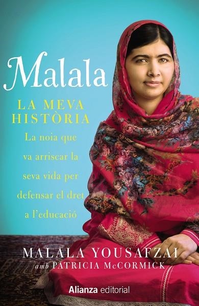 MALALA. LA MEVA HISTÒRIA | 9788420693323 | MCCORMICK, PATRICIA