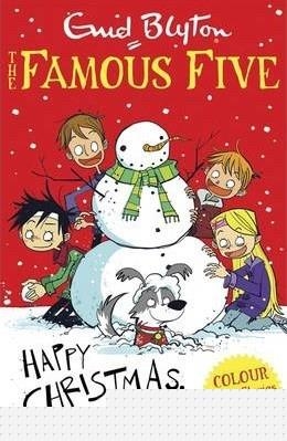 FAMOUS FIVE COLOUR SHORT STORIES 05: HAPPY CHRISTMAS, FIVE! | 9781444916270 | ENYD BLYTON