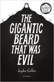 THE GIGANTIC BEARD THAT WAS EVIL | 9781250050397 | STEPHEN COLLINS