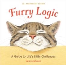 FURRY LOGIC, 10TH ANNV ED | 9781607747161 | JANE SEABROOK